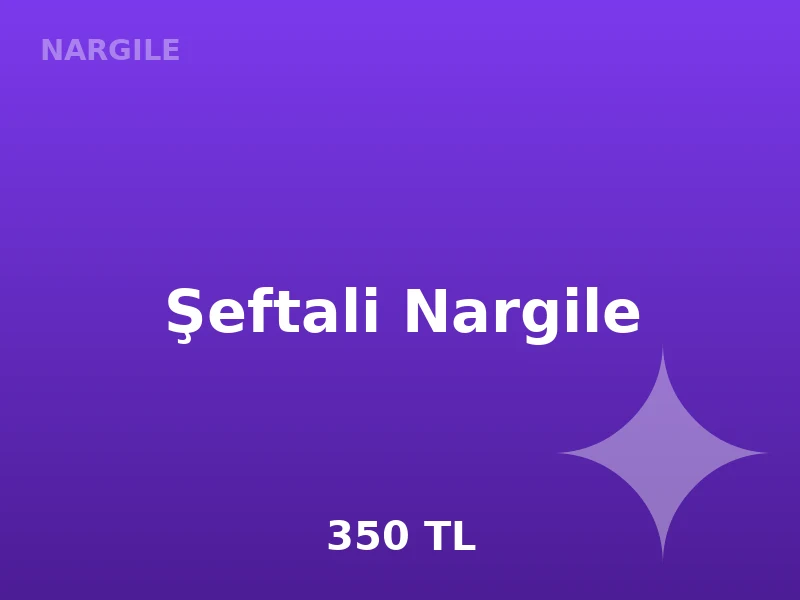 Şeftali Nargile